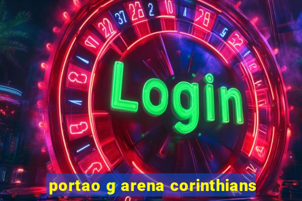 portao g arena corinthians